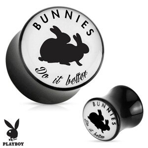 Fekete nyerges plug fülbe akrilból " Bunnies do it better" - Vastagság: 14 mm
