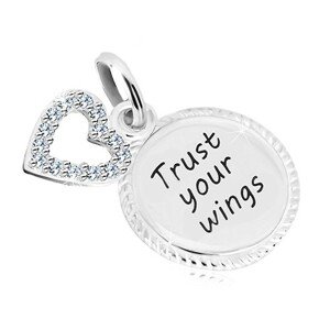 925 ezüst medál - kör "Trust your wings" felirattal, szív cirkóniákkal